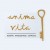 «Anima vita» Κέντρο Ψυχολογικής Υποστήριξης με άξονα τον Πολιτισμό