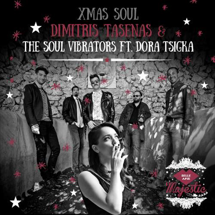 Xmas Soul ~ DIMITRIS TASENAS & THE SOUL VIBRATORS ft. DORA TSIGKA @ BELLE AMIE