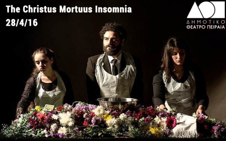 Insomnia Greca: The Christus Mortuus Insomnia «Η Αγρυπνία του Πάθους» Τιμώντας το θάνατο του Μεγάλου Ξένου