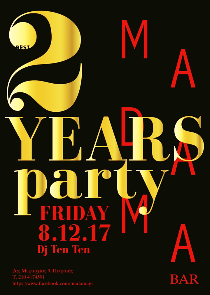 Two Years Celebration Party @ Madama